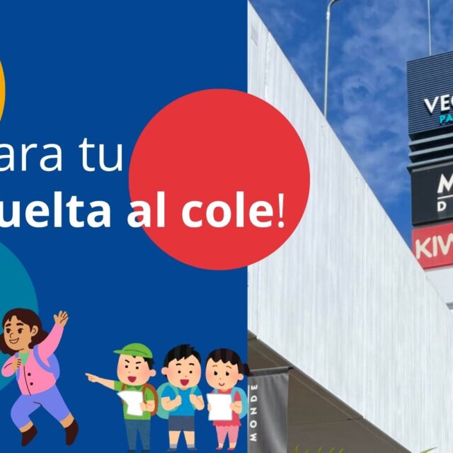 La vuelta al cole con el Parque Comercial Vega del Rey.