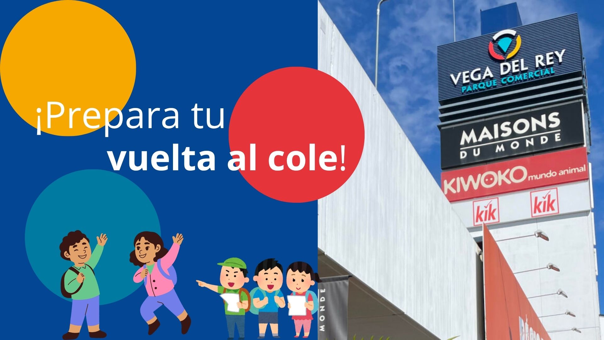 La vuelta al cole con el Parque Comercial Vega del Rey.